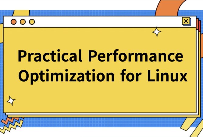 practical performance optimization for linux